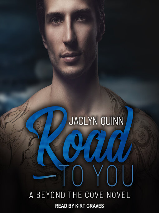 Title details for Road to You by Jaclyn Quinn - Available